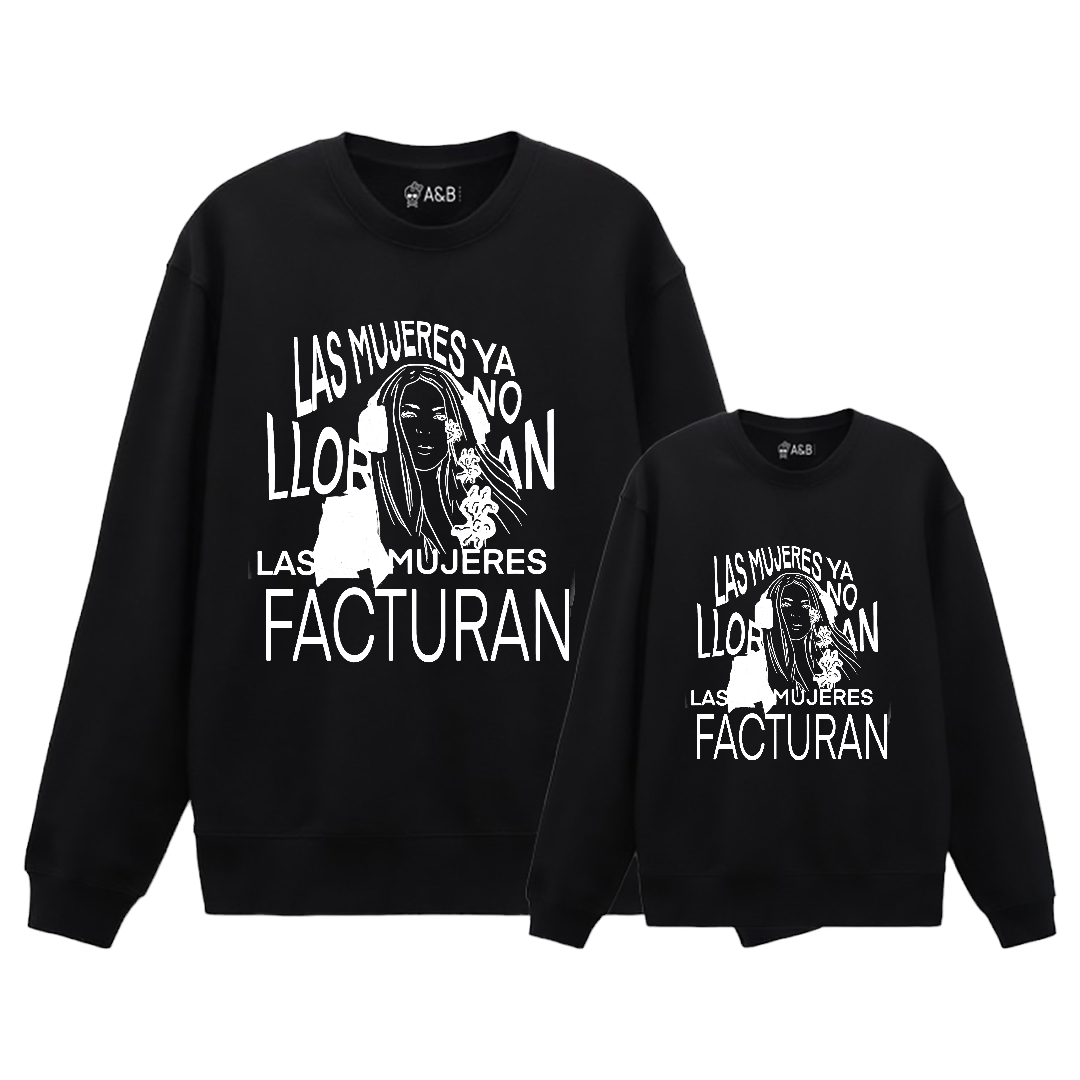 Sudadera Las Mujeres Facturan!!