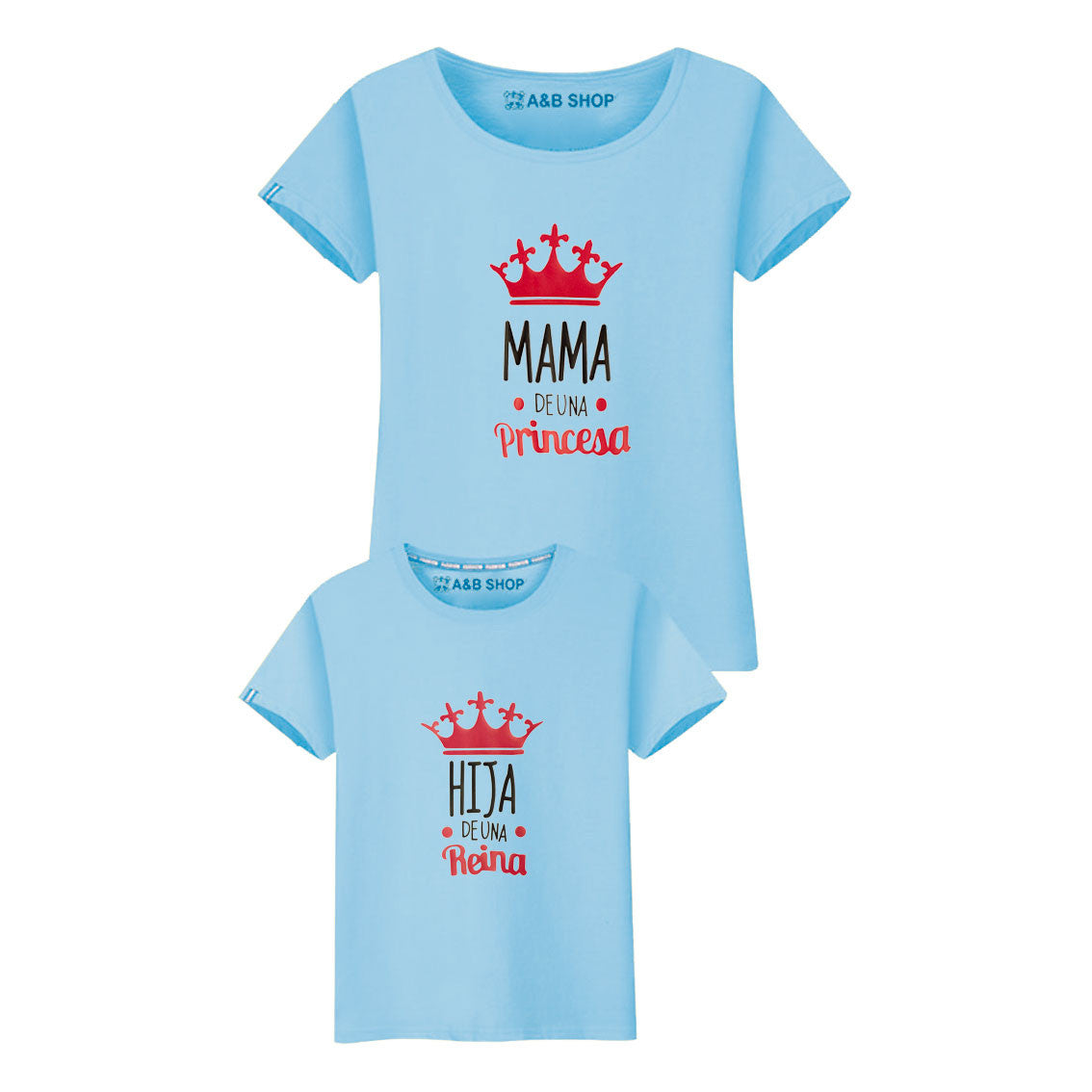 Camiseta Mamá de una Princesa-Hija de una Reina