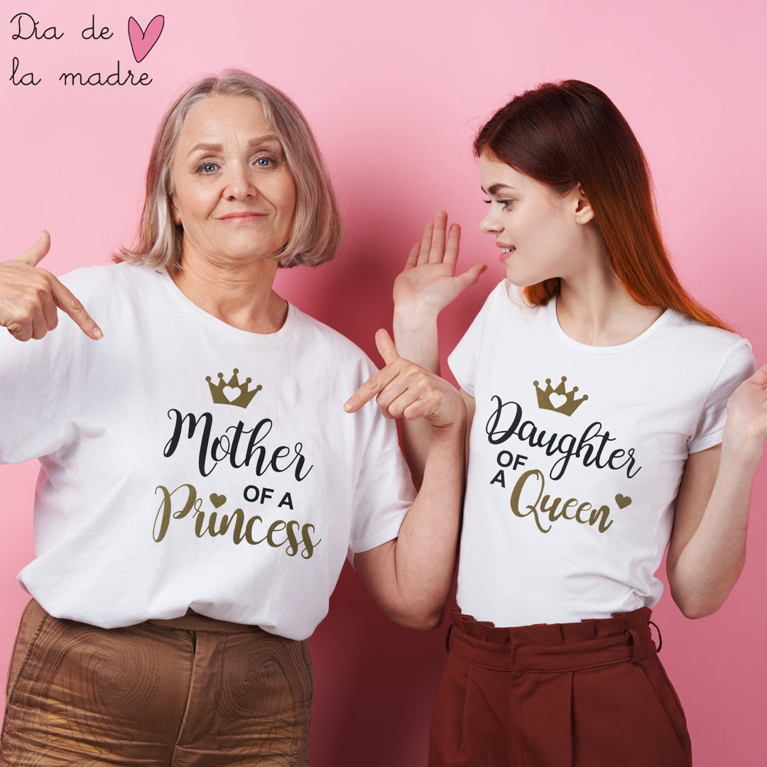 Camiseta Mother of a Princess-Daughter of a Queen